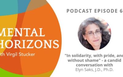 EP6: A candid conversation with Elyn Saks, PhD.