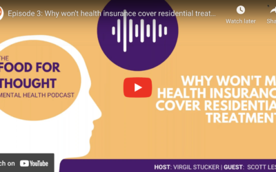 Episode 3: Health insurance and residential treatment.